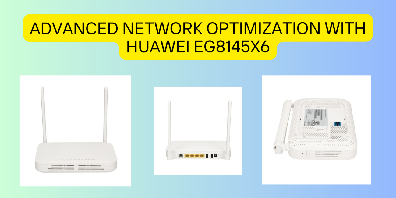 Huawei EG8145X6