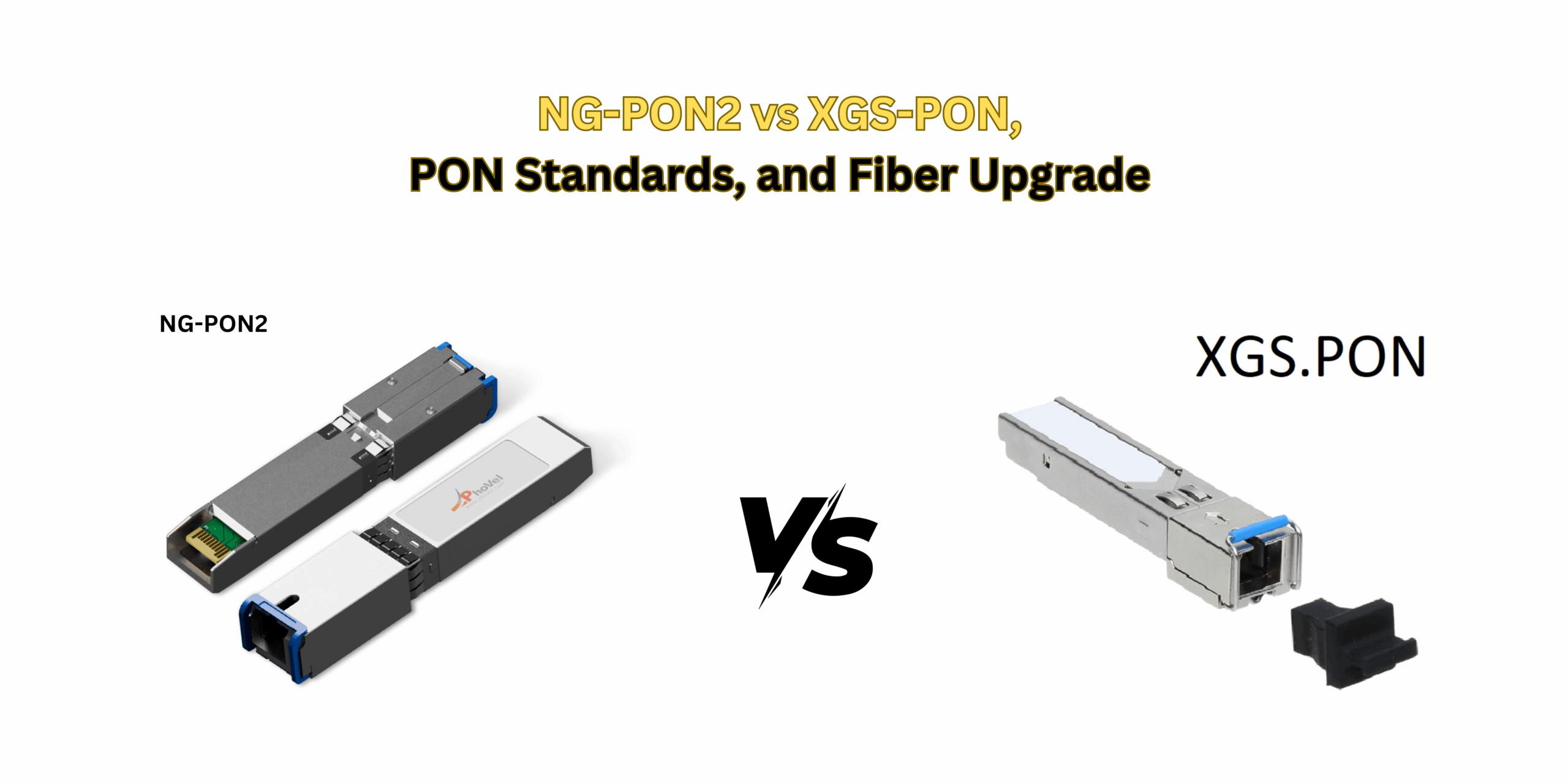 NG-PON2 vs XGS-PON,